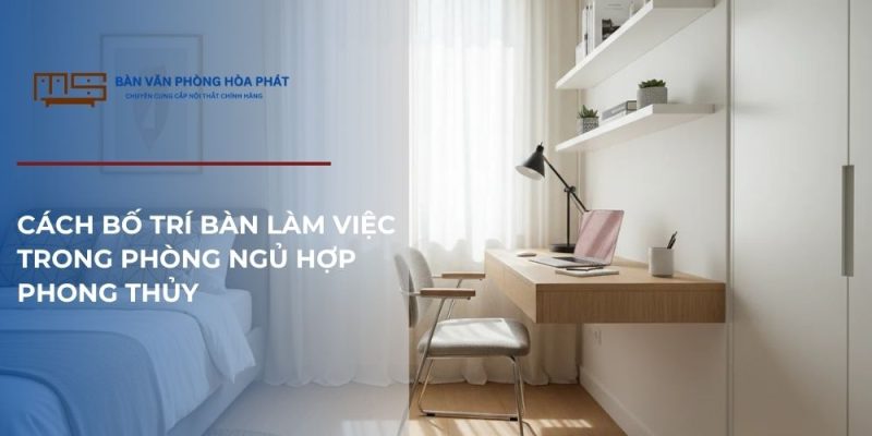 Cách bố trí bàn làm việc trong phòng ngủ